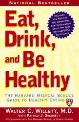 Eat, Drink, and Be Healthy