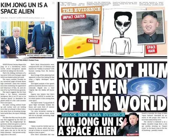 Sunday Sport, Kim Jong UN is a space alien