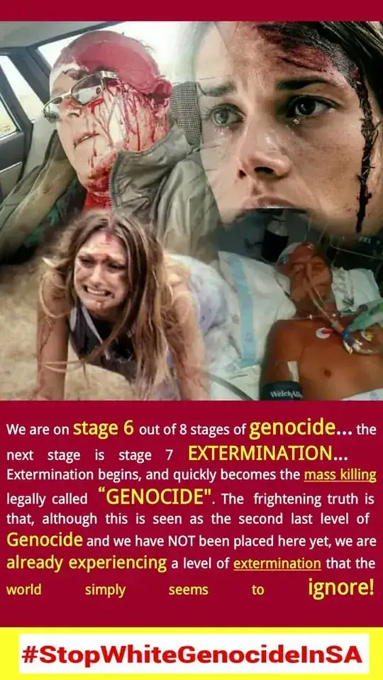We are on stage 6 out of 8 stages of genocide... the next stage is stage 7 EXTERMINATION... Extermination begins, and quickly becomes the mass killing legally called "GENOCIDE".