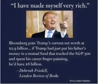 I have made myself very rich