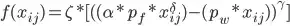 f(xij)=zeta*[((alpha*pf*(xij^delta))-(pw*xij))^gamma]