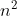 n^2