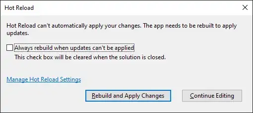 Visual Studio - Hot reload can't apply changes error message