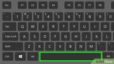 Step 2 Pressione a barra de espaço para adicionar um espaço.