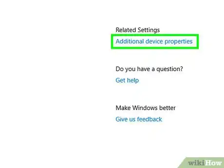 Step 5 Na seção “Configurações Relacionadas”, escolha Propriedades adicionais do dispositivo.