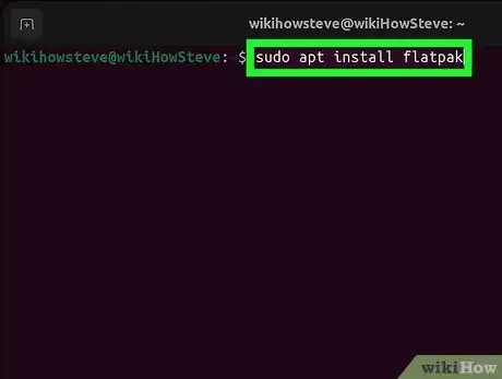 Step 1 Instale o Flatpak.