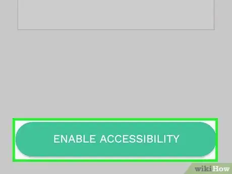 Step 4 Toque em ENABLE ACCESSIBILITY (Habilitar Acessibilidade).
