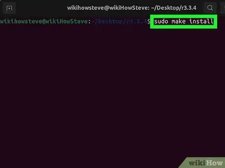 Step 6 Insira sudo make install e tecle ↵ Enter.