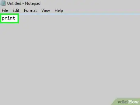 Step 3 Digite print("  no "Bloco de notas".